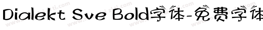Dialekt Sve Bold字体字体转换